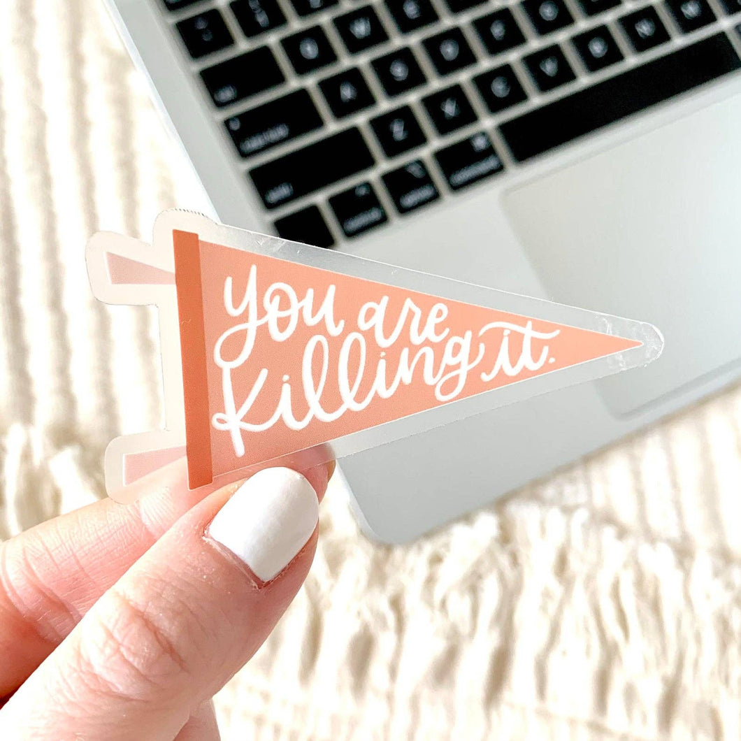 Elyse Breanne Design - Clear You’re Killing It Pennant Sticker, 1.5x3 in.